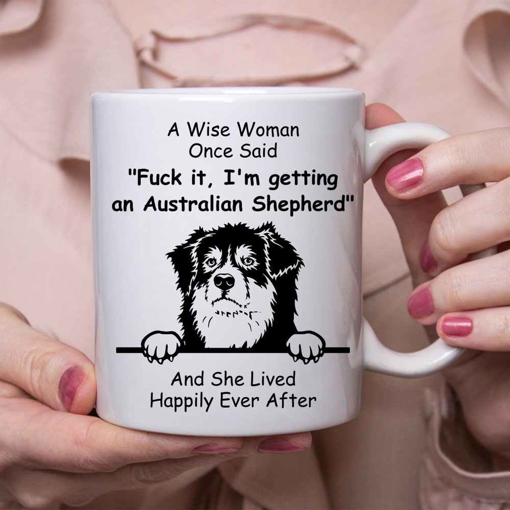 Australian Shepherd Lover White Coffee Mug Funny Dog Gift for Women