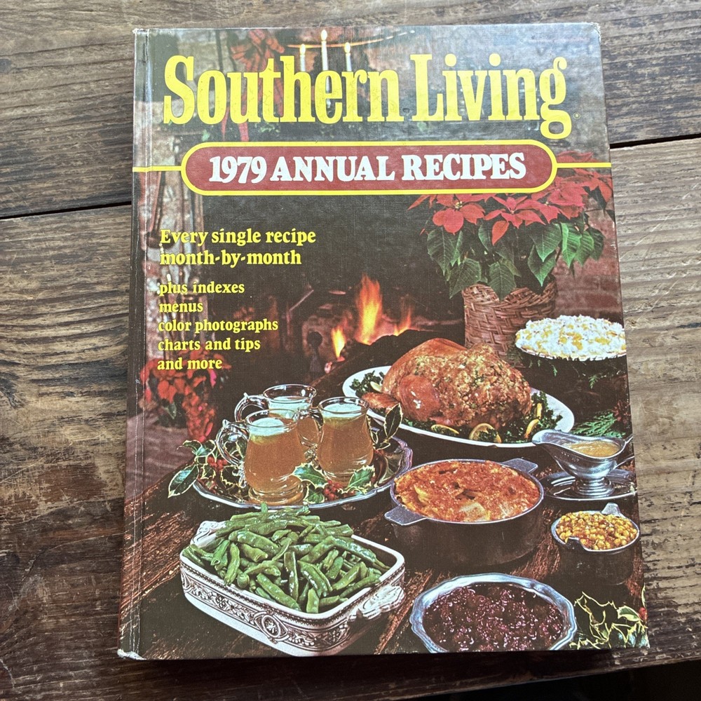 SOUTHERN LIVING 1979 Annual Recipes Cookbook Hardcover
