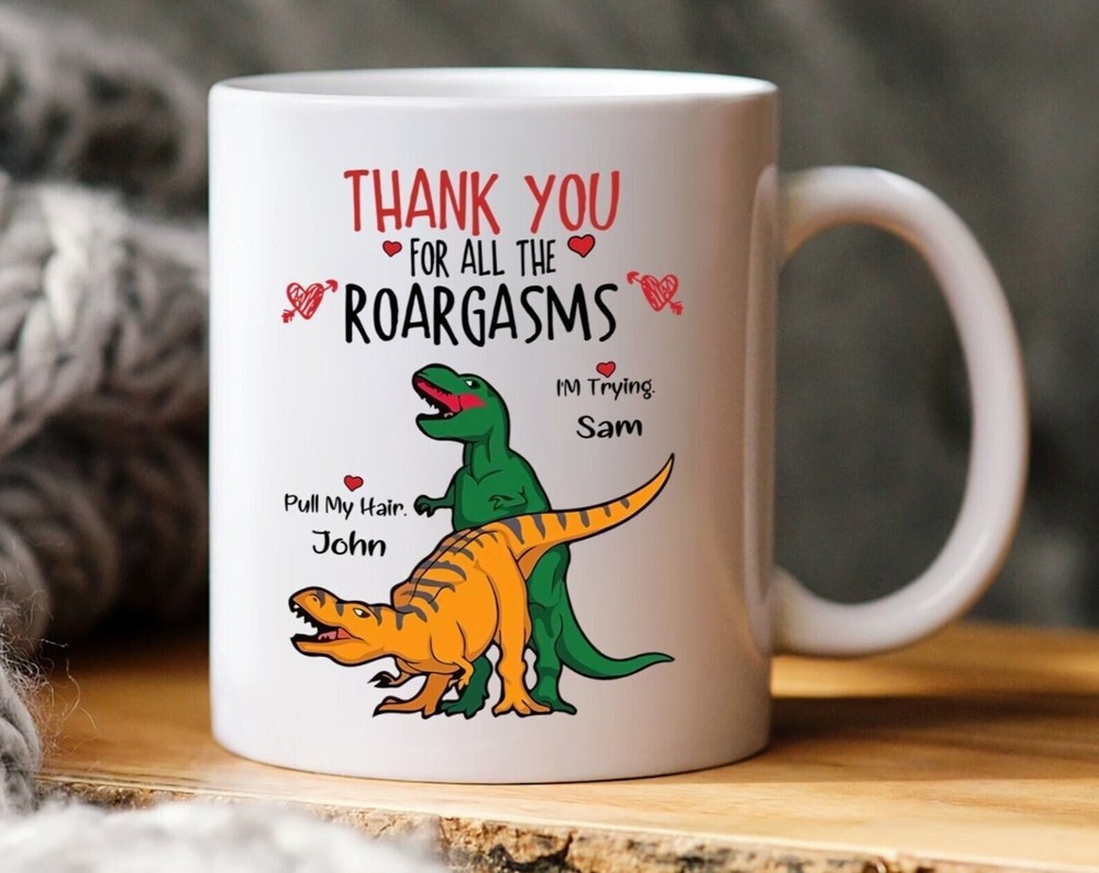 Taza Personalizada Para Pareja Gracias Por Todo El Roargasmo Divertida Taza Dinosaurio Divertida