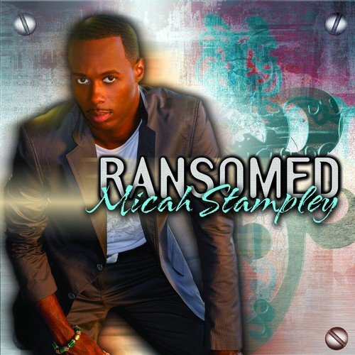 Micah Stampley Ransomed (CD) Album