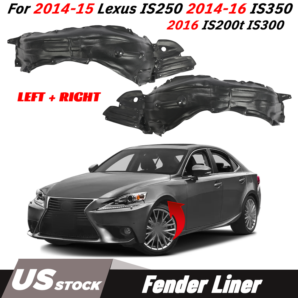 Fender Liner For 2014-15 Lexus IS250 Front Passenger + Driver Side LH&RH