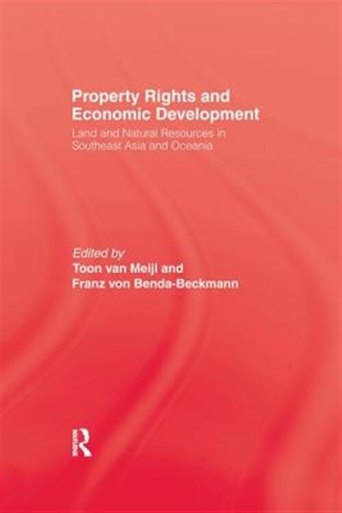Property Rights & Economic Development, Paperback by Van Meijl, Toon (EDT); V...