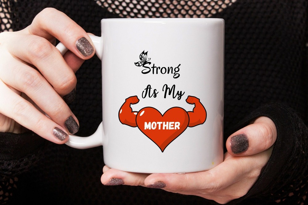 Strong As My Mother White Ceramic Mug Personalized Mug Mom Gift Best Mom Mug