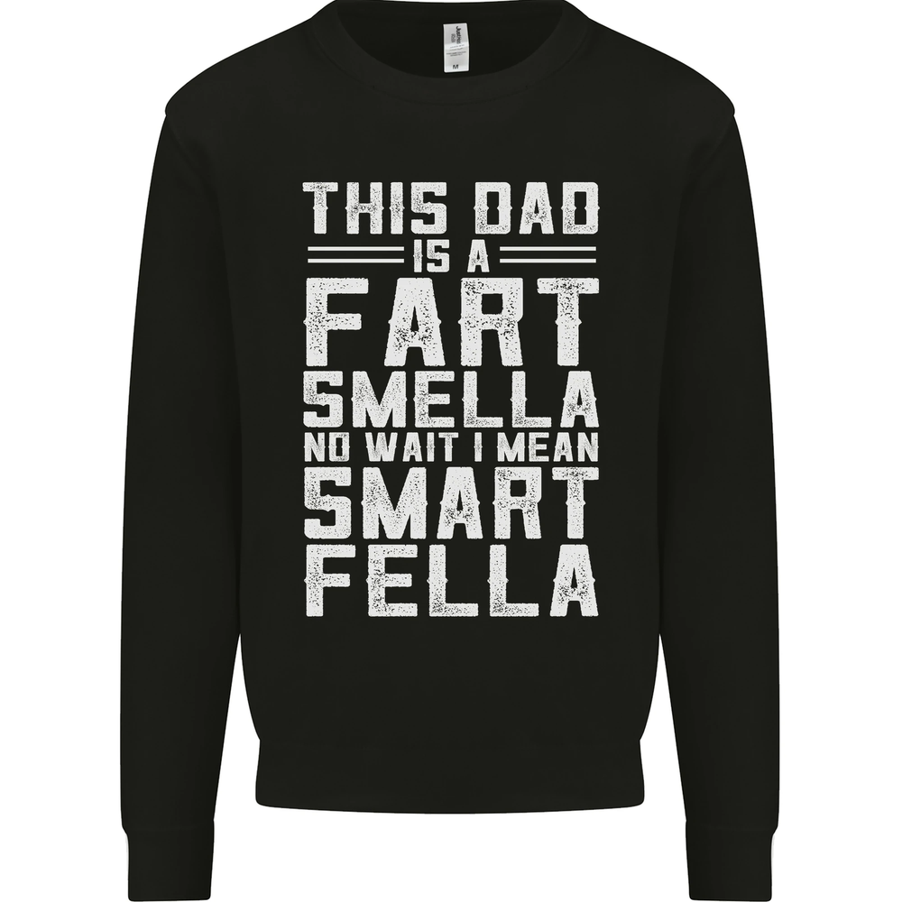 This Dad Is a Fart Smella Funny Fathers Day Mens Sweatshirt Jumper