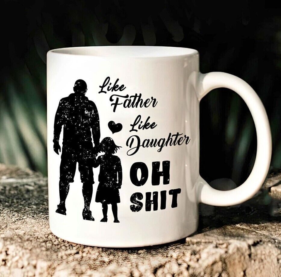 Like Father Like Daughter Mug, Funny Gift For Dad, Father Gift Mug