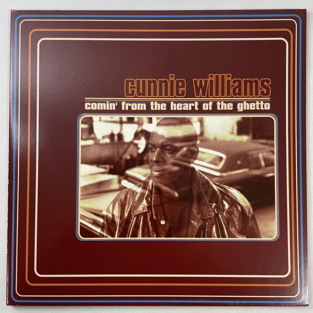 Cunnie Williams – Comin' From The Heart Of The Ghetto 12