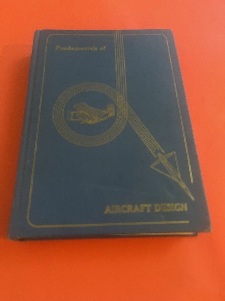 FUNDAMENTALS OF AIRCRAFT DESIGN Leland Nicolai Hardcover 1975 - Free Shipping