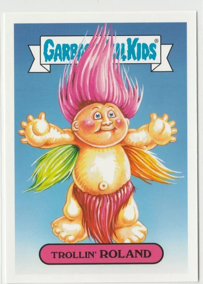 Trollin Roland Garbage Pail Kids GPK 2019 We Hate the 90s Series 2a