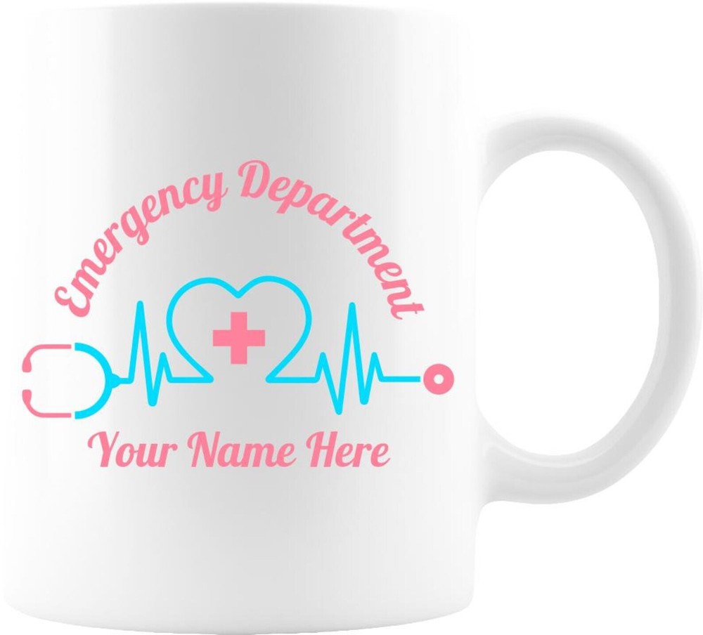Emergency Dept Custom Personalize 11 Ounce Ceramic Coffee Mug Idea For Nurse Mom