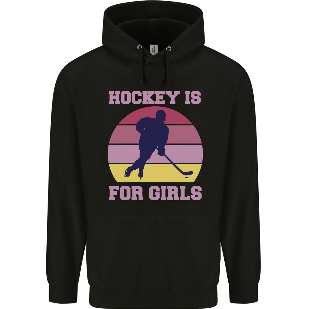 Hockey is For Girls Funny Ice Street Mens 80% Cotton Hoodie