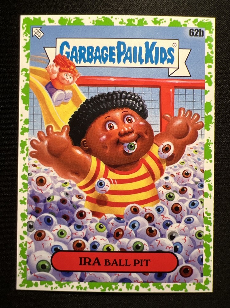 2024 Topps: Garbage Pail Kids-Series 1-BOOGER GREEN #62b IRA BALL PIT 👁🐷👁