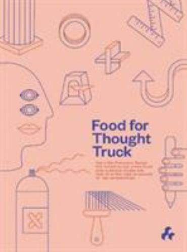 Food for Thought Truck by Not Available (2020, Trade Paperback)