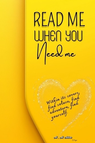 M M Adina Read Me When You Need Me-A Journey of Inspiration and Resi (Paperback)