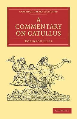 A Commentary on Catullus Ellis Paperback Cambridge University Press