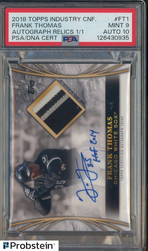 2018 Topps Insdustry Cnf. Frank Thomas HOF GU Patch 1/1 PSA 9 PSA/DNA 10 AUTO