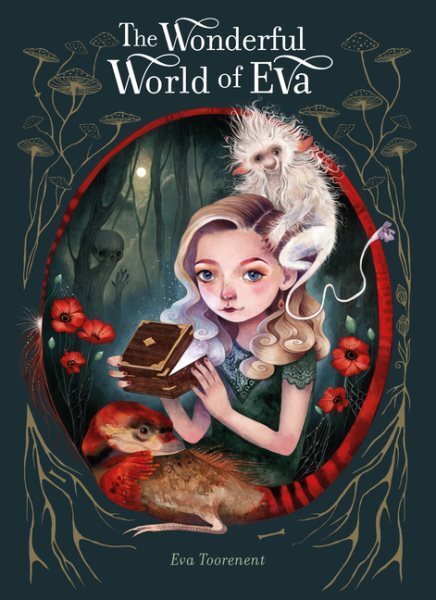 Wonderful World of Eva, Hardcover by Toorenent, Eva, Brand New, Free shipping...