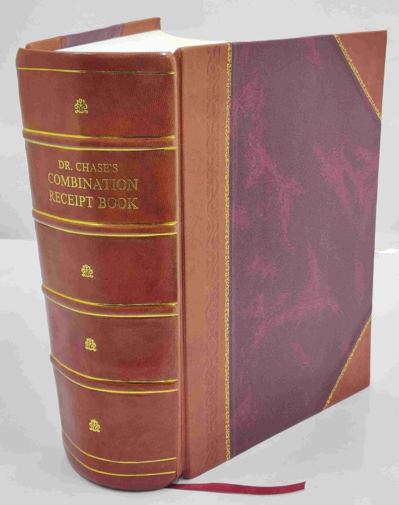 Dr. Chase'S Combination Receipt Book 1915 [Leather Bound]