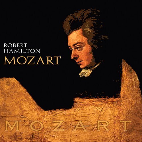 ROBERT HAMILTON Mozart (CD) Album