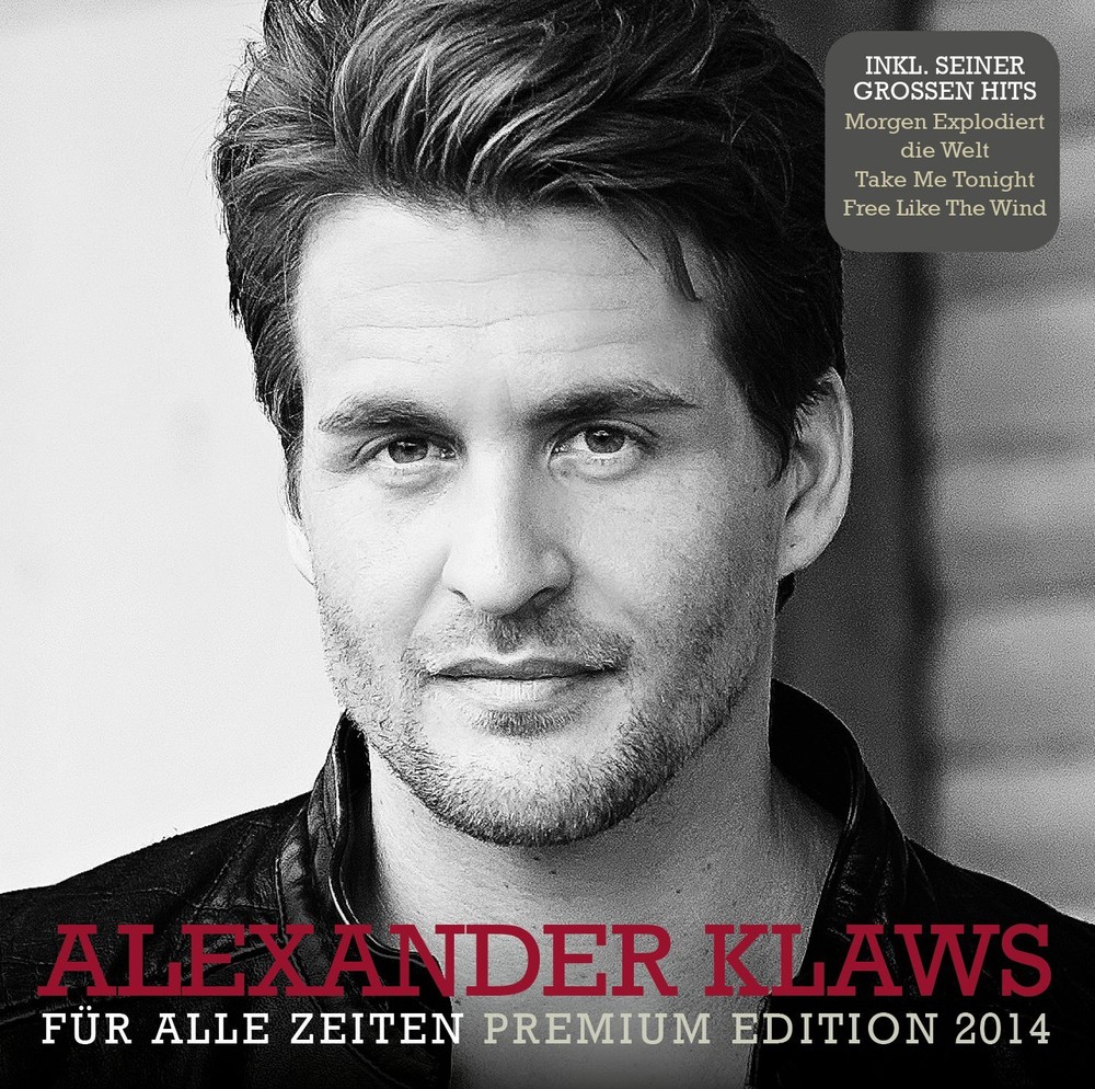 Alexander Klaws Für Alle Zeiten (Premium Edition 2014) (CD)