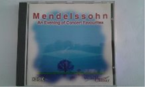 Mendelssohn, Felix Mendelssohn: An Evening of Concert Favourites (CD)