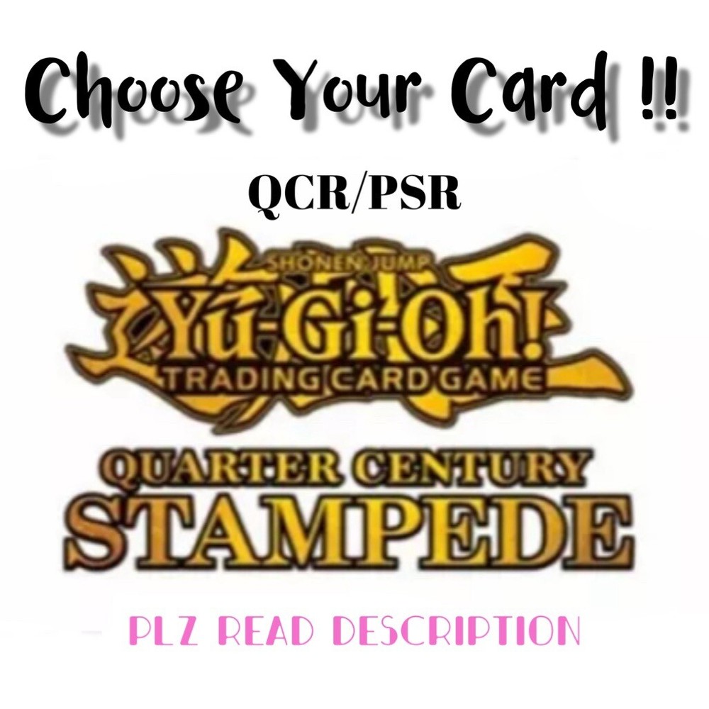YuGiOh TCG Quarter Century Stampede QCR PSR Card Selection
