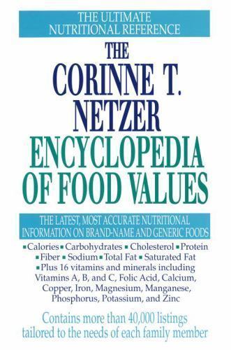 Corinne T. Netzer Encyclopedia of Food Values by Netzer – Used Edition