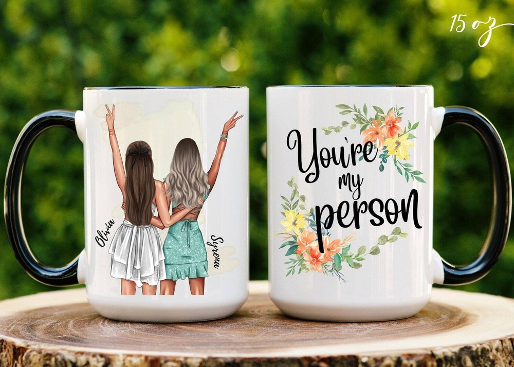 Youre My Person Best Friend Mug Customizable