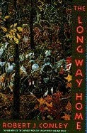 The LONG WAY HOME, THE (The Real People, Book 5) by Conley, Robert J., Acceptabl