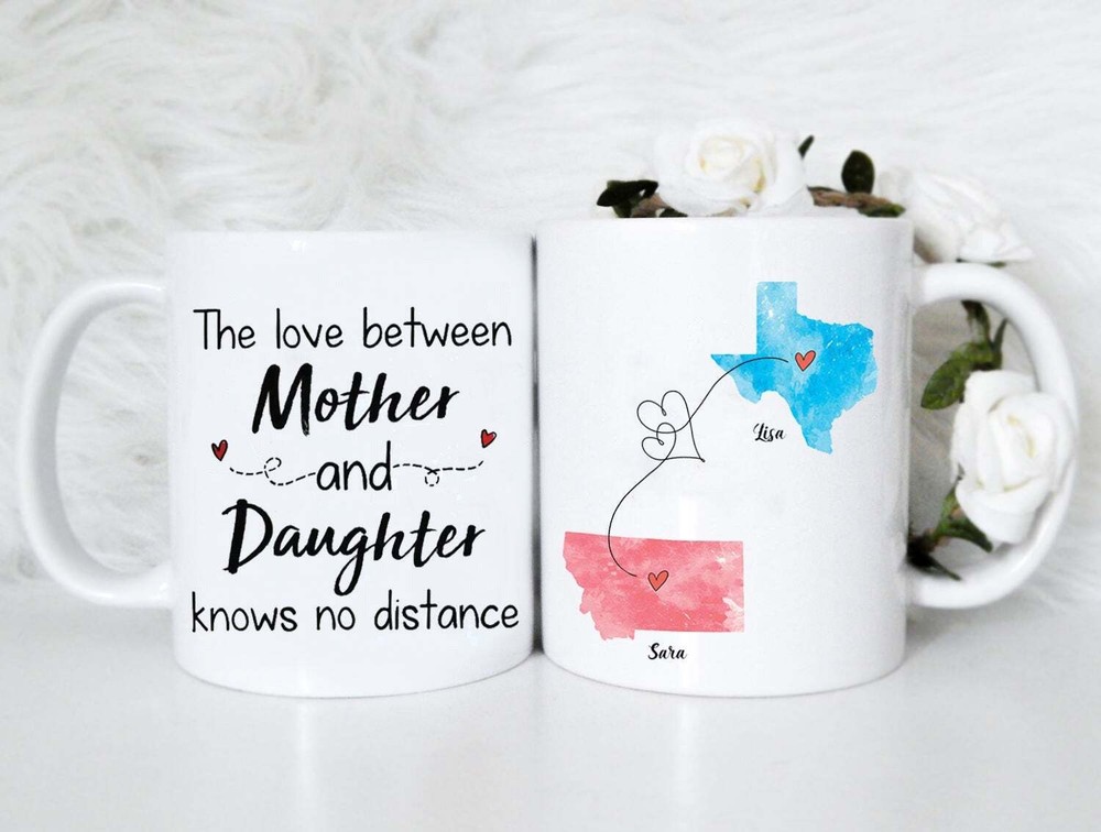 Personalized Long Distance Mug For Mom The Love Between A Mother And Daughter