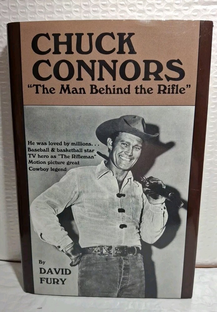 SIGNED Chuck Connors The Man Behind The Rifle by David Fury HC/DJ First Edition