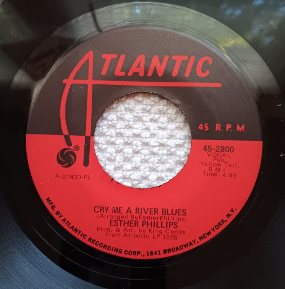 Esther Phillips, Cry Me A River Blues, 45rpm, Atlantic Records 45-2800