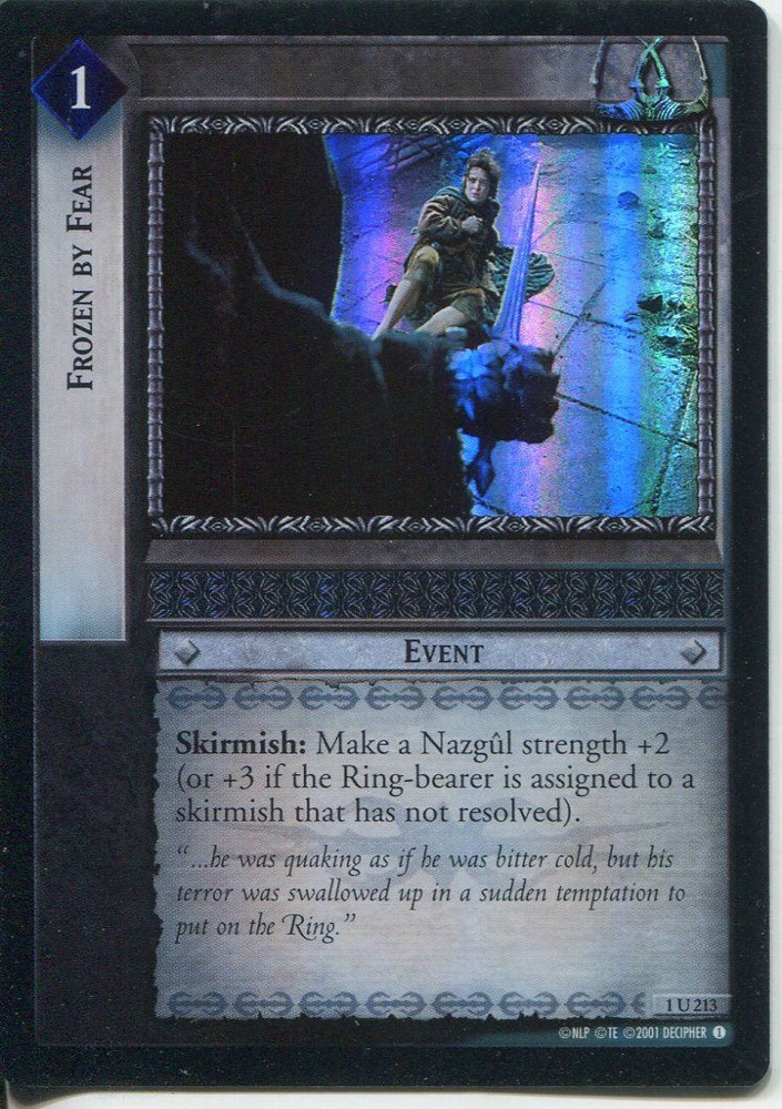 Lord Of The Rings CCG FotR Foil Card 1.U213 Frozen By Fear