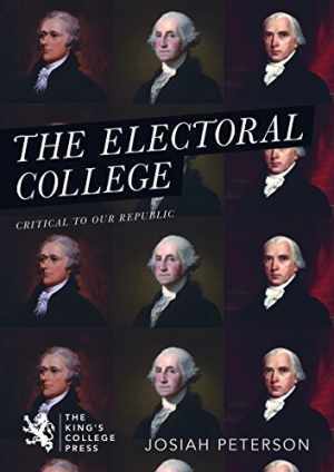 The Electoral College: Critical to our - Paperback, by Josiah Peterson - Good