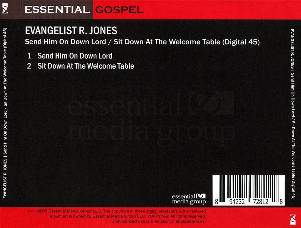 EVANGELIST R. JONES SEND HIM ON DOWN LORD/SIT DOWN AT THE WELCOME TABLE NEW CD