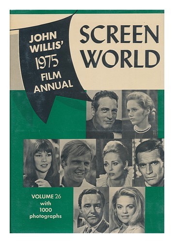 WILLIS, JOHN John Willis' Screen World 1975 - Volume 26 1975 First Edition Hardc