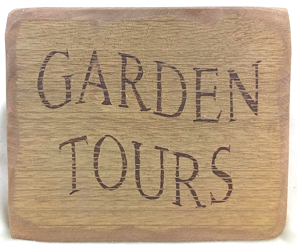 Garden Tours Wood Sign Picture Primitive Rustic Hang Tan Brown Black Letters USA
