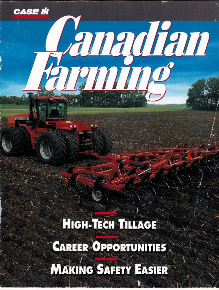 Case IH Fall 1995 Canadian Farming Magazine on High Tech Tillage ICBC2