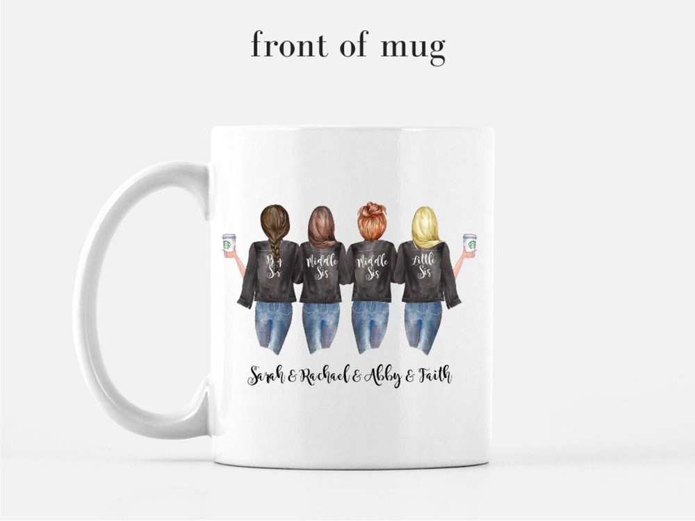 4 Sisters Mug - Custom Sister Gift for Long Distance or Moving Away