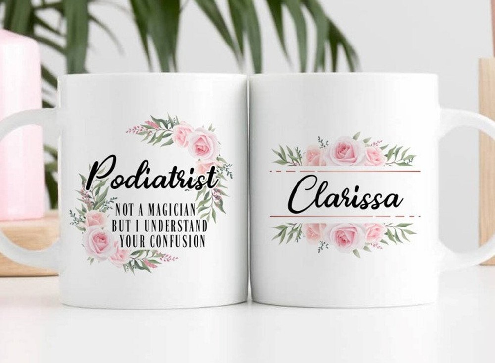 Podiatrist Mug Personalized Podiatrist Coffee Cup Podiatrist Gift Podiatrist