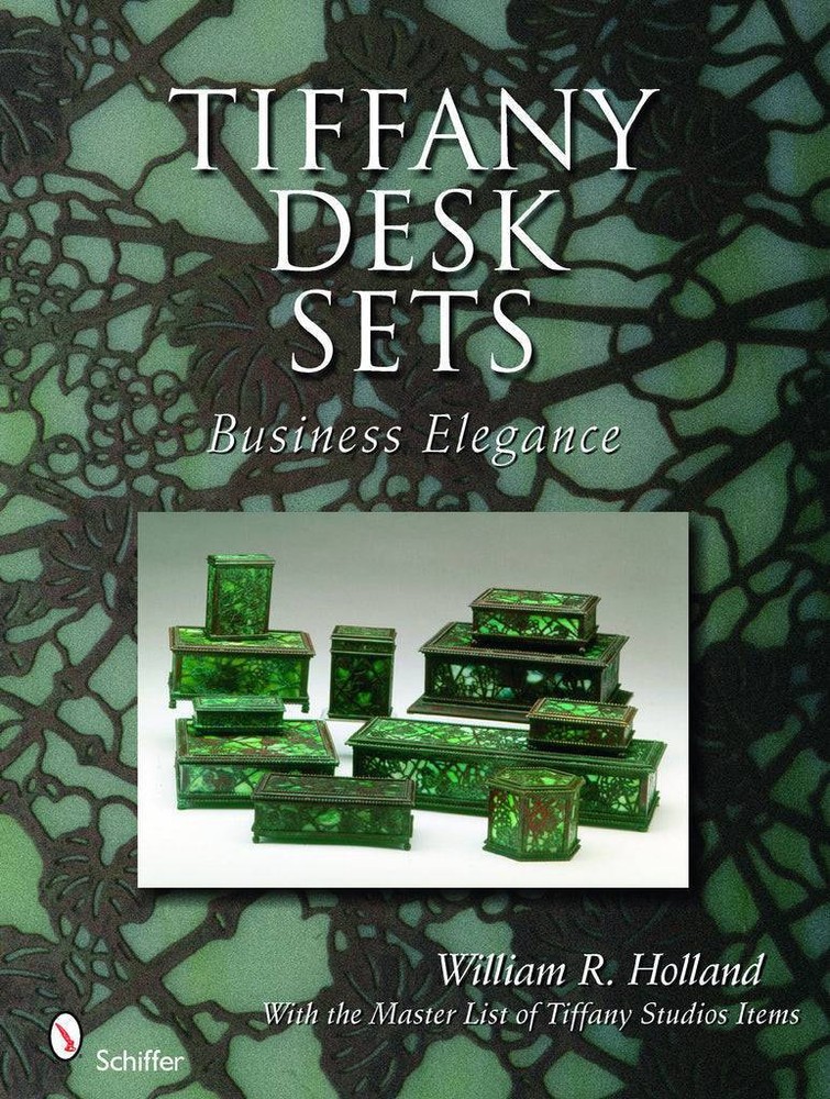Vintage Tiffany Desk Sets 1900-33 Collectors Reference Guide - Inkwells & More