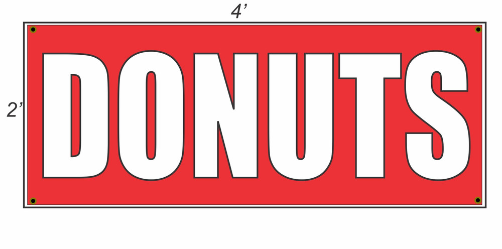2x4 Red and White Donut Copy Banner Sign with Stylish Design - Brand New