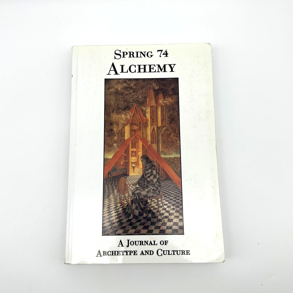 Spring 74 Alchemy Jungian Archetype Journal 2006 Psychology Mythology Culture