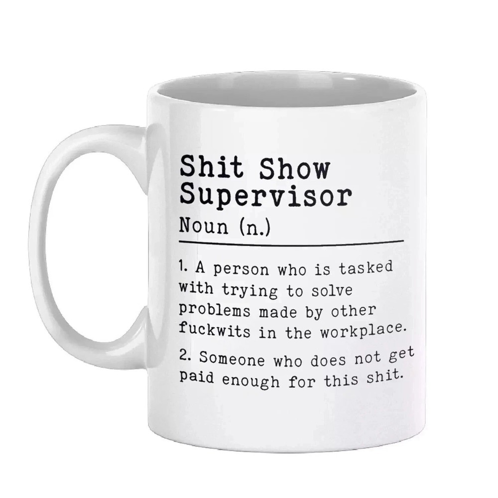 SALE! Sit Show Supervisor Coffee Tea Mug - Funny Definition Joke Humour Present
