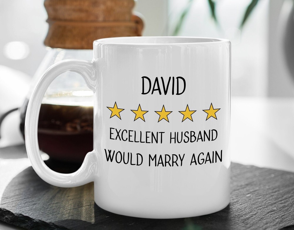 Funny Husband Birthday Gift Mug - Would Marry Again Perfect Spouse Present  
