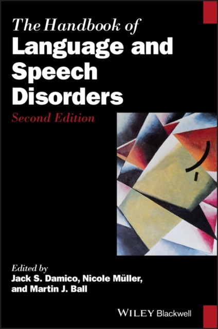The Handbook of Language and Speech Disorders 2e Damico Hardback Wiley–Blackwell