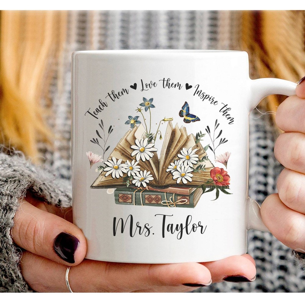 Personalized Teacher Coffee Mug Boho Floral Teacher Appreciation Gift Teach Them