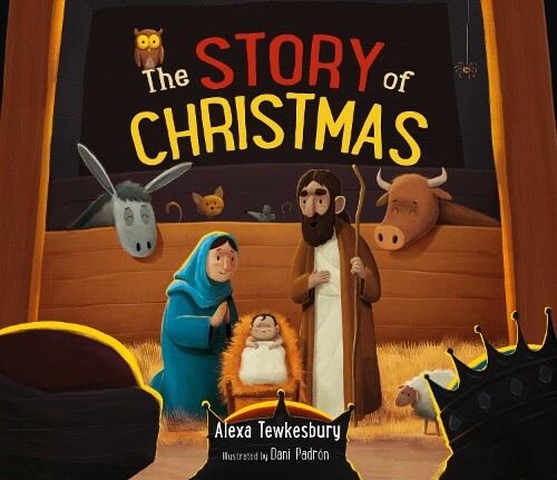 Alexa Tewkesbury The Story of Christmas (Paperback)