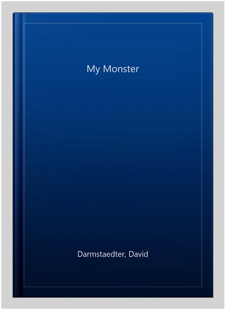 My Monster by David Darmstaedter, Like New Paperback with Free Shipping