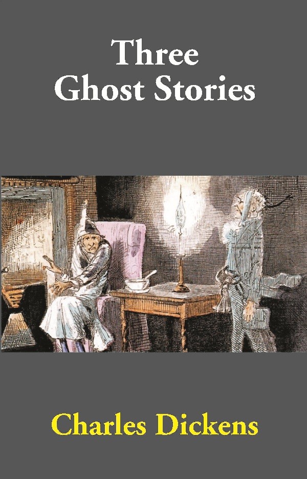 Three Ghost Stories [Hardcover]