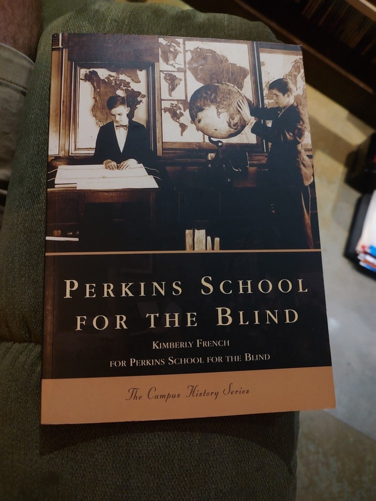 Perkins School for the Blind Paperback Kimberly French